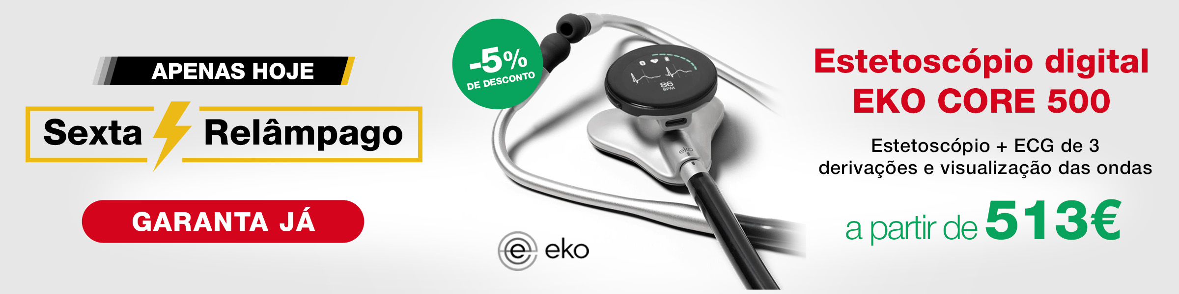 Sexta Relampago Estetoscópio digital EKO CORE 500