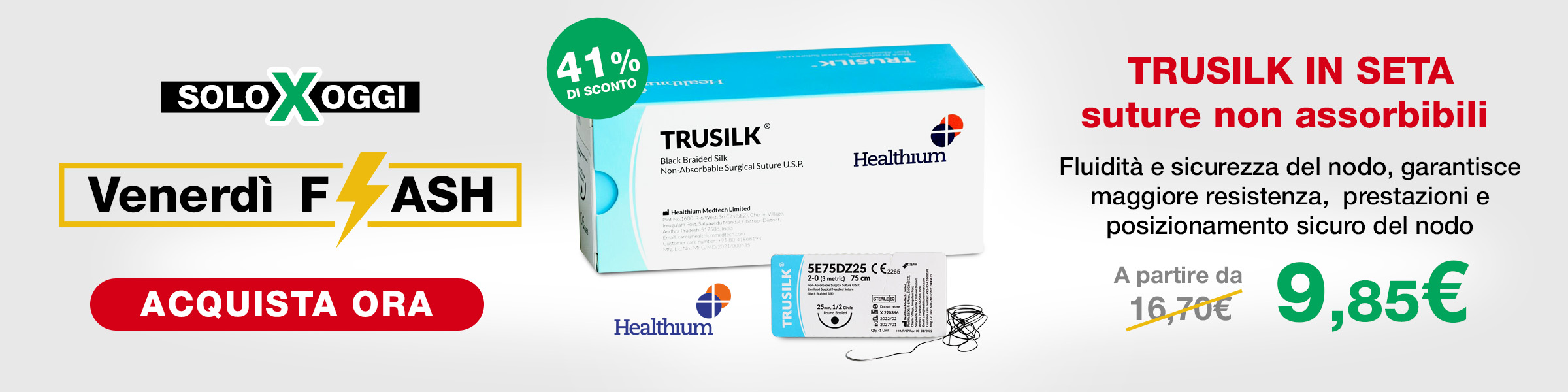 Venerdi Flash Suture Trusilk in seto non assorbibili
