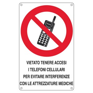 Cartello di divieto con dicitura "Vietato Tenere Accesi i Cellulari"